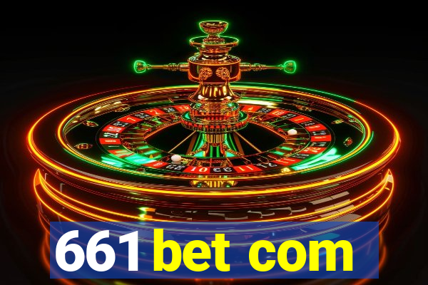 661 bet com